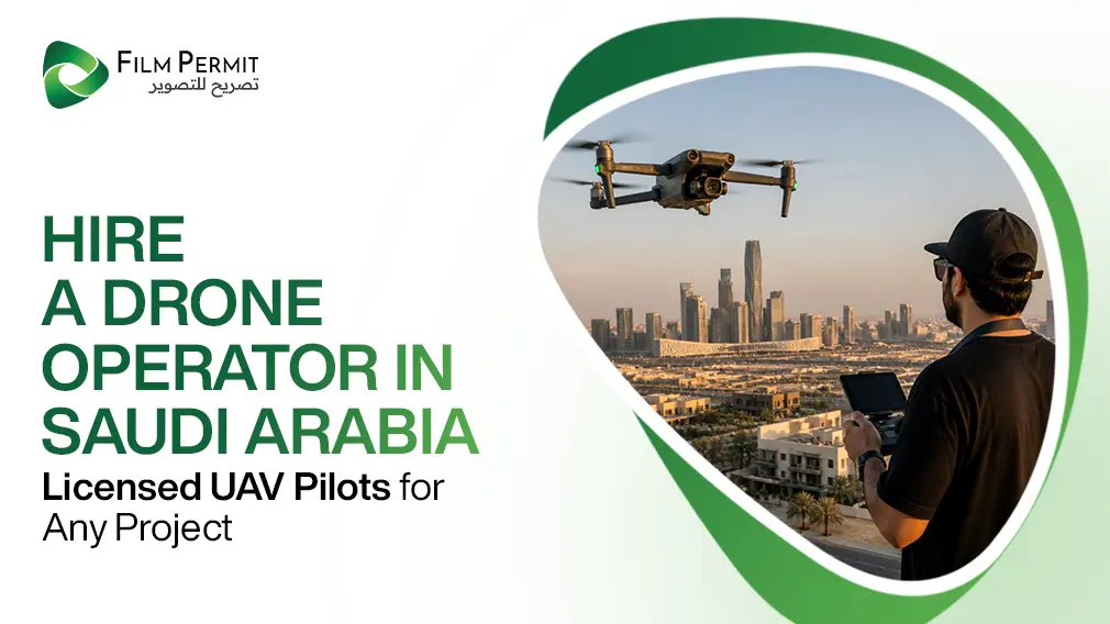 Hire a Licensed Drone Operator in Saudi Arabia | UAV Pilots