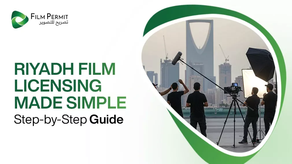 Riyadh Film Licensing: Step-by-Step Guide